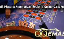 Trik Menang Keuntungan Roulette Online Uang Asli